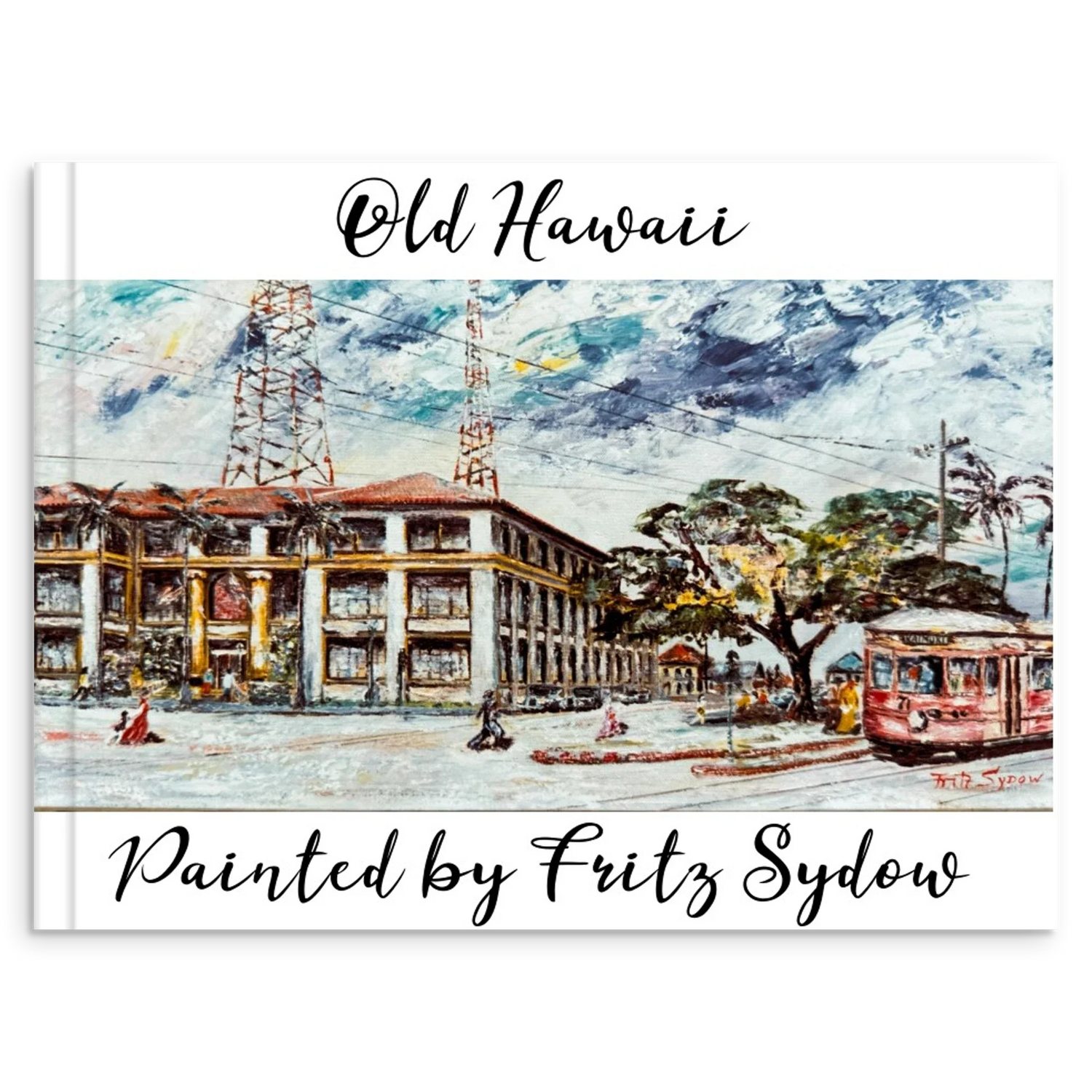 A stunning Photo Book, created in heartfelt memory of Artist Fritz Sydow
